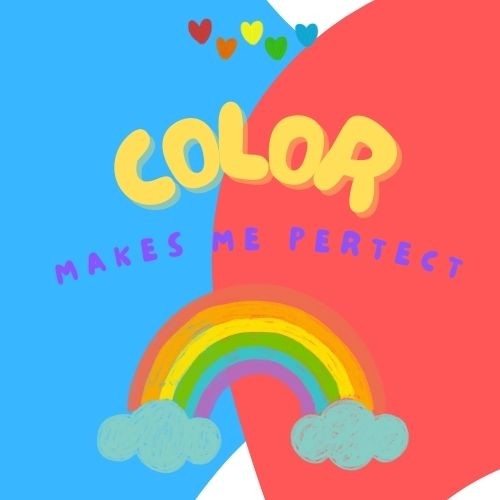 Color makes me perfect